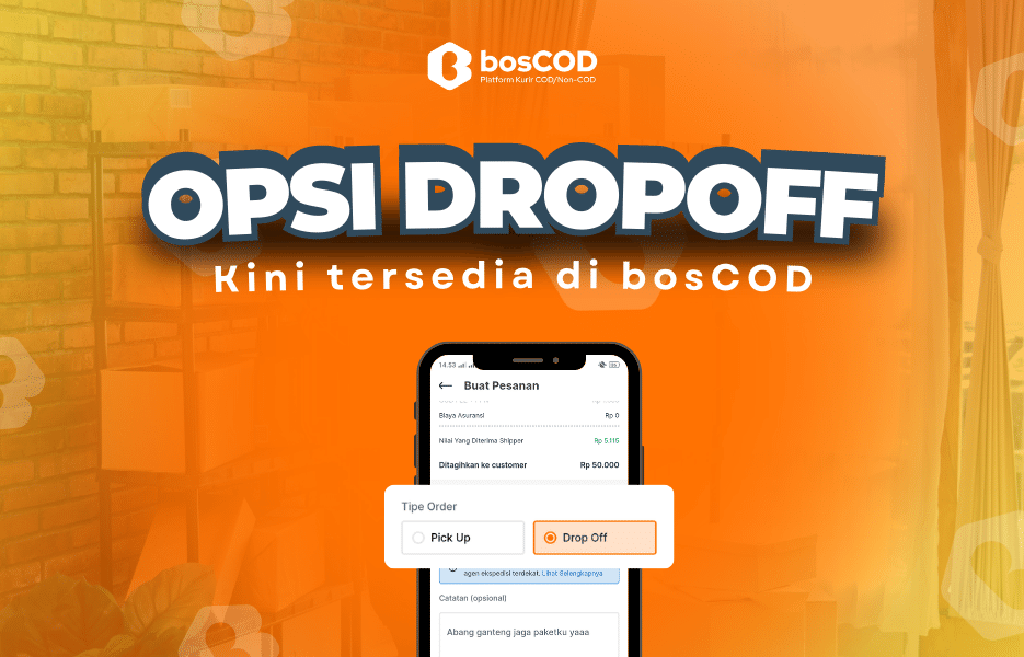 Opsi Drop Off telah tersedia di bosCOD