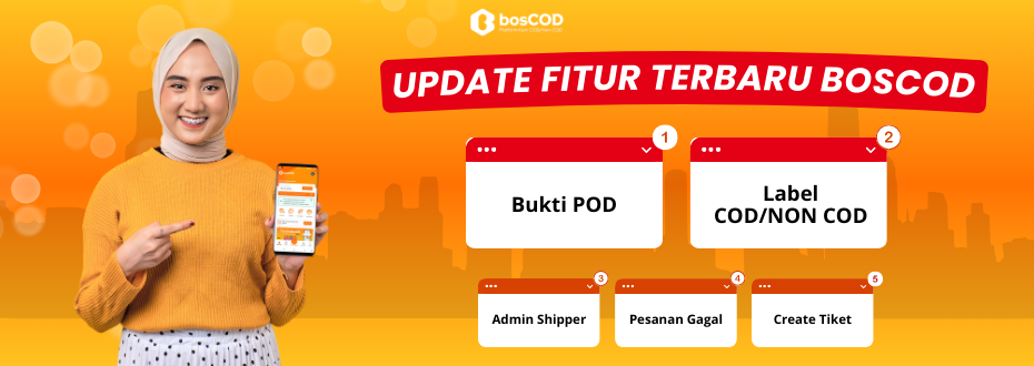 Update Terbaru BosCOD untuk pengalaman pengiriman yang lebih baik