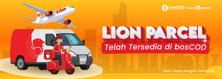 Lion Parcel Kini Hadir di bosCOD, Lebih Cepat dengan Lion Parcel!